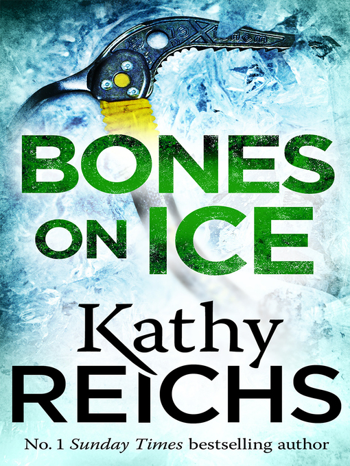 Title details for Bones on Ice by Kathy Reichs - Wait list